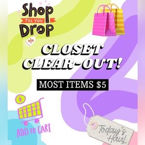 CLOSET CLEAR-OUT!